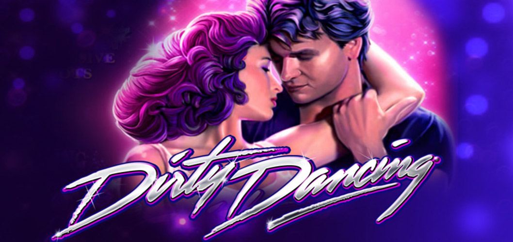 Dirty Dancing Slot by Playtech