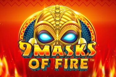 9 Masks of Fire