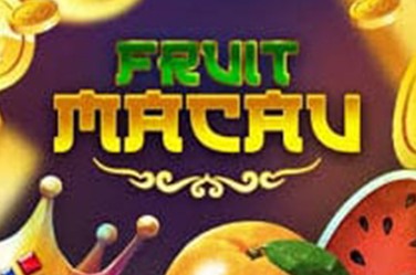 Fruit Macau