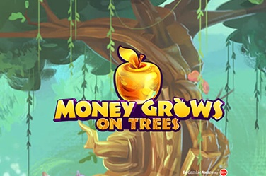 Money Grows on Trees