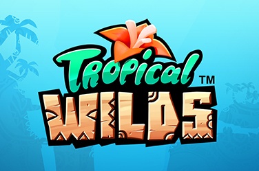 Tropical Wilds